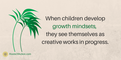 A Growth Mindset Fuels Creativity in Youth, by Marilyn Price-Mitchell PhD