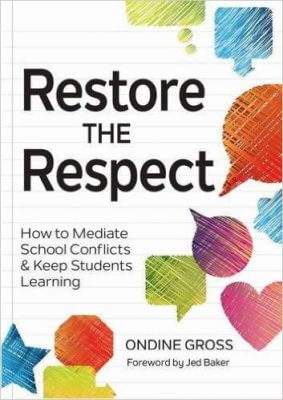 Classroom Management Begins with Respect, by Ondine Gross, M.S., Ed.M.