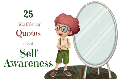 Best Self-Awareness Quotes for Children and Teens | Roots of Action