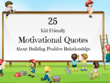 Motivational Quotes for Kids that Help Build Positive Relationships | Roots of Action