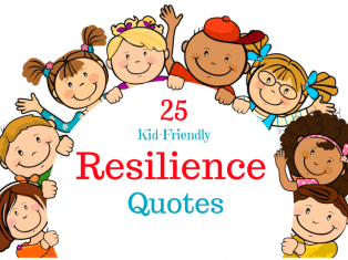 25 Kid-Friendly Resilience Quotes | Roots of Action