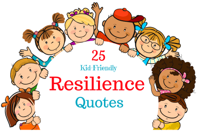 25 citas sobre la resiliencia para niños